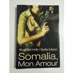 SOMALIA, MON AMOUR - BOGDAN HRIB, SOFIA MATEI