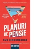 Planuri de pensie - Sue Hincenbergs