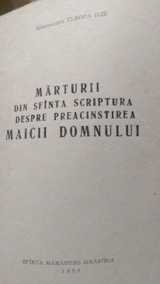 Marturii din sfanta scriptura despre preacinstirea Maicii Domnului Cleopa 1990 foto