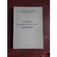 TULBURARI IN METABOLISMUL APEI SI ELECTROLITILOR