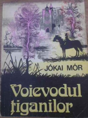 VOIEVODUL TIGANILOR. TRANDAFIRUL GALBEN-JOKAI MOR-229175 foto