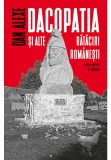 Dacopatia si alte rataciri romanesti