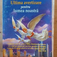 Ultima avertizare pentru lumea noastra- Ellen G. White