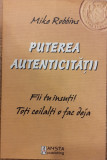 Puterea autenticitatii, Mike Robbins