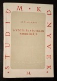 A VEGES ES VEGTELEN PROBLEMAJA, FILOZOFIAI TANULMANY - MELJUHIN, STUDIUM 14 SZ.