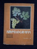 Ampelografia Republicii Populare Romane, vol. 7