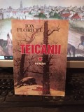Ion Floricel, Teicanii, vol. 1, editura Pasărea Măiastră, Craiova 1998, 161