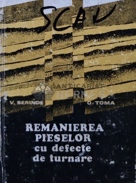 Remanierea pieselor cu defecte de turnare - 1979 - Vasile Berinde (T146)