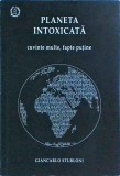 Cumpara ieftin Planeta intoxicata - Giancarlo Sturloni, Seneca, 2017, 203 pagini, carte in romana despre mediu si ecologie