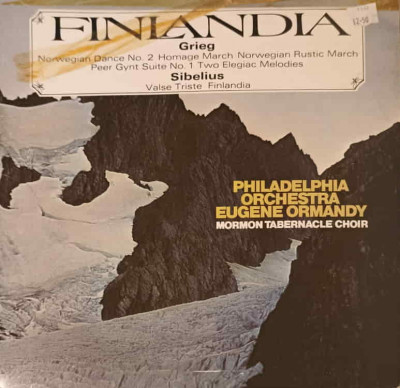 Disc vinil, LP. FINLANDIA-Grieg, Sibelius, Philadelphia Orchestra, Eugene Ormandy, Mormon Tabernacle Choir foto