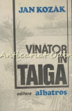 Vinator In Taiga - Jan Kozak