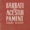 Barbati ai Acestui Pamint - Poeme Scenice