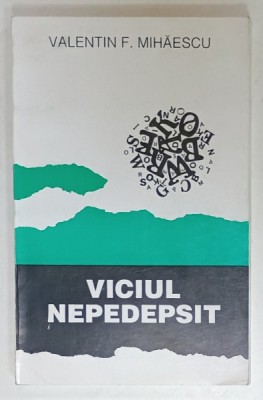 VICIUL NEPEDEPSIT ( 3x3 ) de VALENTIN F. MIHAESCU , 1994 foto