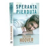 Speranta pierduta - Colleen Hoover, Epica
