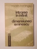 Marin Tarangul - Intrarea &icirc;n infinit sau Dimensiunea Eminescu