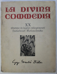 LA DIVINA COMMEDIA - XX XILOGRAVURI de SZABO BELA , EDITIE IN ROMANA - ITALIANA - MAGHIARA - GERMANA , 1976 foto