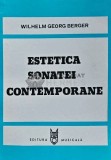 Estetica sonatei Contemporane - 1985 - Wilhelm Georg Berger (AD55)