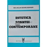 Estetica sonatei Contemporane - 1985 - Wilhelm Georg Berger (AD55)