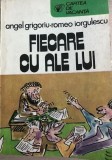 Fiecare cu ale lui Angel Grigoriu, Romeo Iorgulescu, 1983