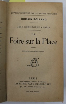 JEAN CHRISTOPHE A PARIS , COLIGAT DE TREI VOLUME de ROMAIN ROLLAND , TEXT IN LIMBA FRANCEZA , EDITIE INTERBELICA foto