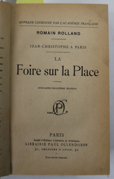 JEAN CHRISTOPHE A PARIS , COLIGAT DE TREI VOLUME de ROMAIN ROLLAND , TEXT IN LIMBA FRANCEZA , EDITIE INTERBELICA