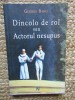 George Banu - Dincolo de rol sau actorul nesupus