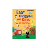 Easy Origami for Kids: Cute Paper Animals, Toys, Flowers and More! (40 Projects)