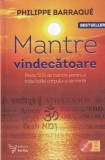 Philippe Barraque - Mantre vindecatoare. Peste 500 de mantre pentru a trata