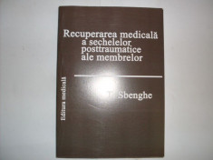 Recuperarea Medicala A Sechelelor Posttraumatice Ale Membrelo - T. Sbenghe ,552251 foto