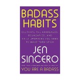 Badass Habits