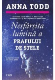 Nesfarsita lumina a prafului de stele (seria Stars, vol. 3) - Anna Todd - Trei