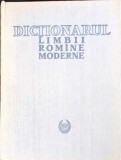 DICTIONARUL LIMBII ROMANE MODERNE-D. MACREA-346192