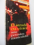 O strada cu cantec sau povestea musicalului - George Sbarcea