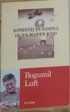 Bogumil Luft - Romanii in Goana dupa Happy-End