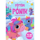 P&ouml;tt&ouml;m p&oacute;nik - Kalandos gyerekrejtv&eacute;nyek