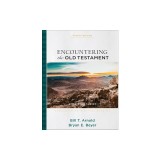 Encountering the Old Testament: A Christian Survey