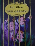 Trei Grăsani, Iuri Olesa, Boris Kalausin (Ilustrații), 1984, Ion Creangă, Carte Copii, Povesti, Coperta Cartonata