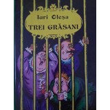 TREI GRASANI. ILUSTRATII BORIS KALAUSIN-IURI OLESA-266665