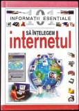Sa Intelegem Internetul - Peter Jackson, Chris Lewis - Vox, 2001, 72 Pagini, Hardcover
