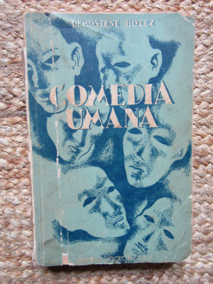 Demostene Botez - Comedia Umana - Prima Ed. 1940 foto