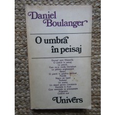 Daniel Boulanger - O umbra in peisaj