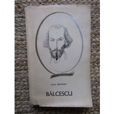 DAN BERINDEI - NICOLAE BALCESCU (Colectia Oameni de seama)