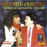 Angela Similea Și Marius Țeicu - Colinde Și C&acirc;ntece De Crăciun, CD