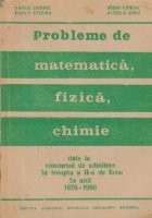 Probleme de matematica, fizica, chimie date la concursurile de admitere in treapta a II-a de liceu in anii 1978-1986 foto