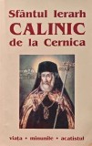 Viata si acatistul Sfantului Ierarh Calinic de la Cernica - 2005 (XD41)
