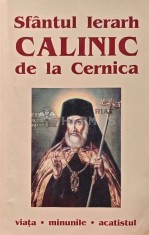 Viata si acatistul Sfantului Ierarh Calinic de la Cernica - 2005 (XD41) foto