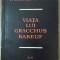 VIATA LUI GRACCHUS BABEUF-ILYA EHRENBURG-107736