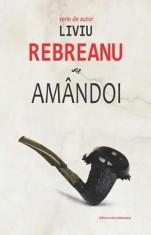 Amandoi - Liviu Rebreanu - Liviu Rebreanu