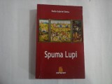 SPUMA LUPI - RADU-GABRIEL BOTTA
