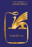 Cumpara ieftin Carte de vise - Leonid Dimov, cartea romaneasca